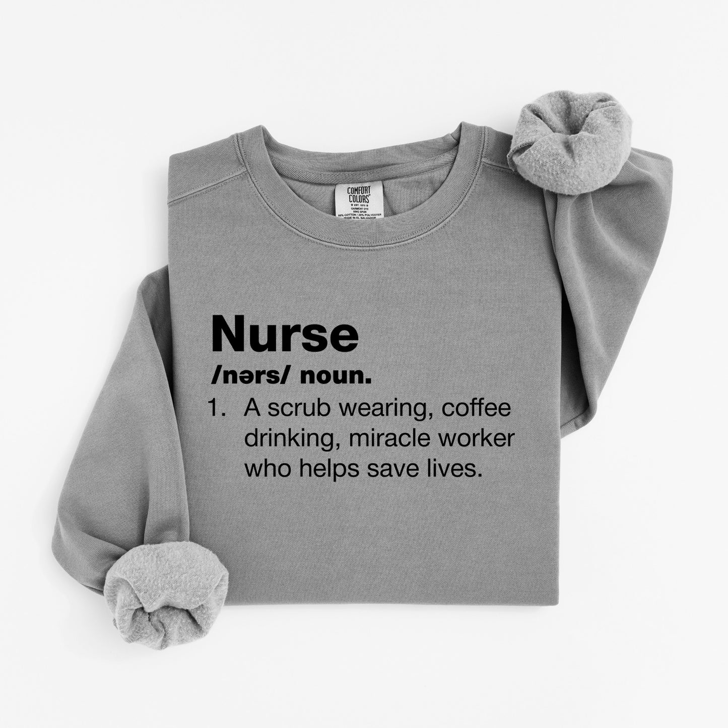 Nurse Definition Sweatshirt – Cozy Crewneck for Coffee-Driven Miracle Workers