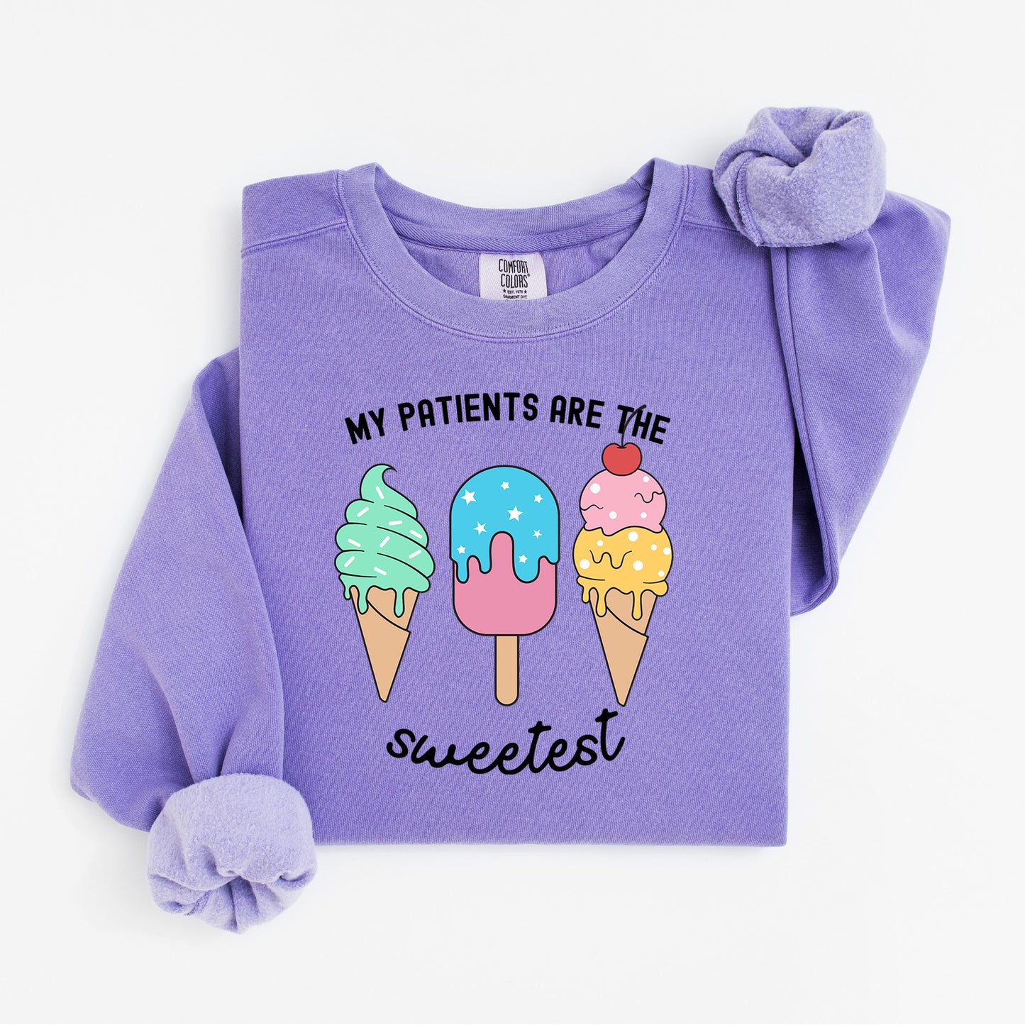 Sweetest Patients Sweatshirt – Cute Popsicle Crewneck for Pediatric Nurses