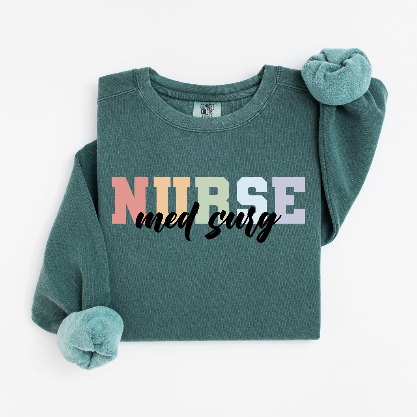 Med Surg Sweatshirt – Cozy Gift for Medical Surgical Nurses