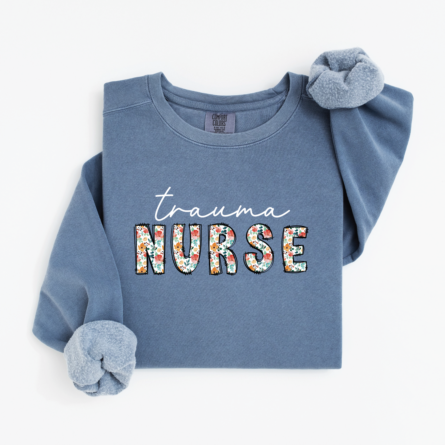 Trauma Nurse Sweatshirt – Floral & White Script Crewneck for Trauma Nurses