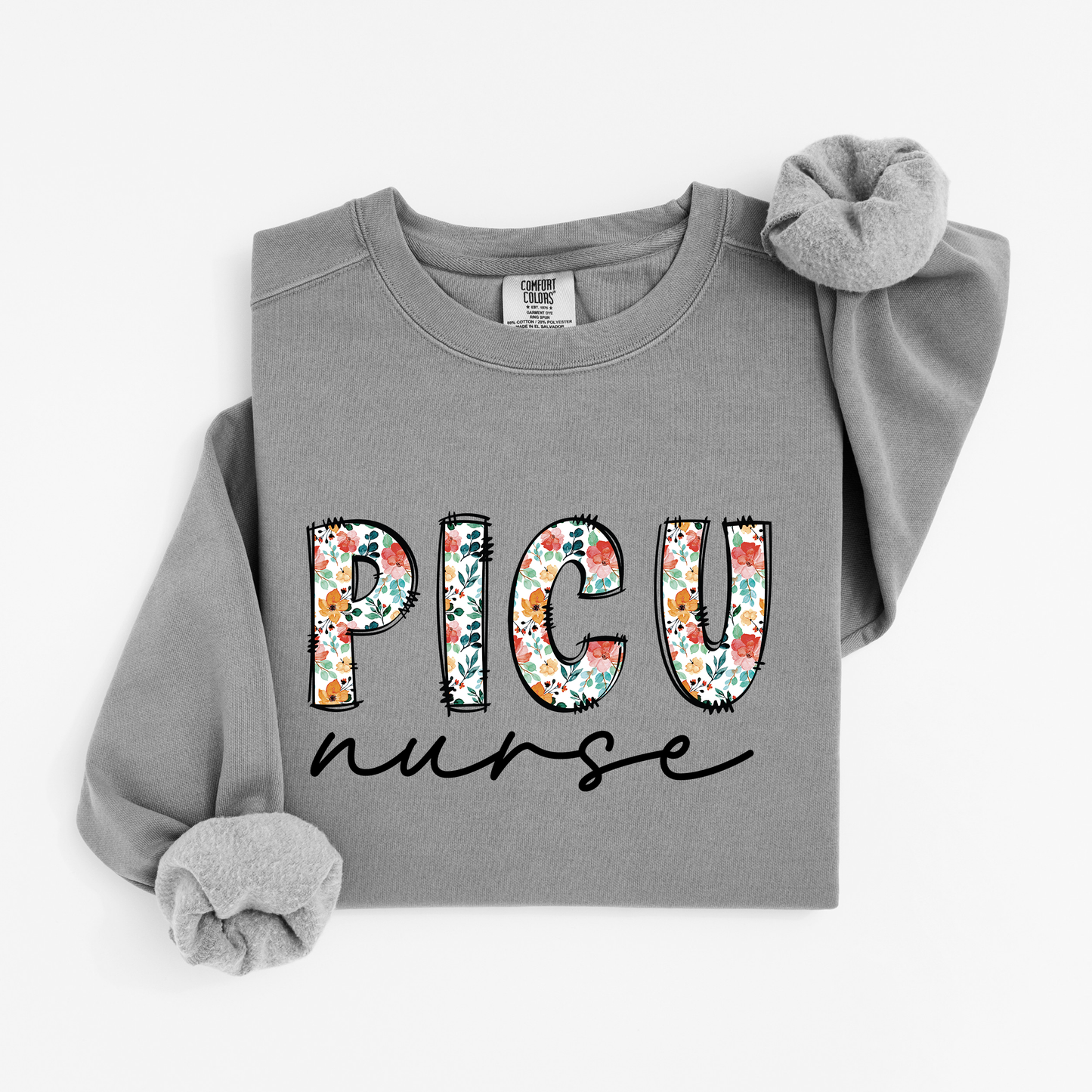 Floral PICU Nurse Sweatshirt – Soft & Stylish Crewneck for Pediatric ICU Nurses