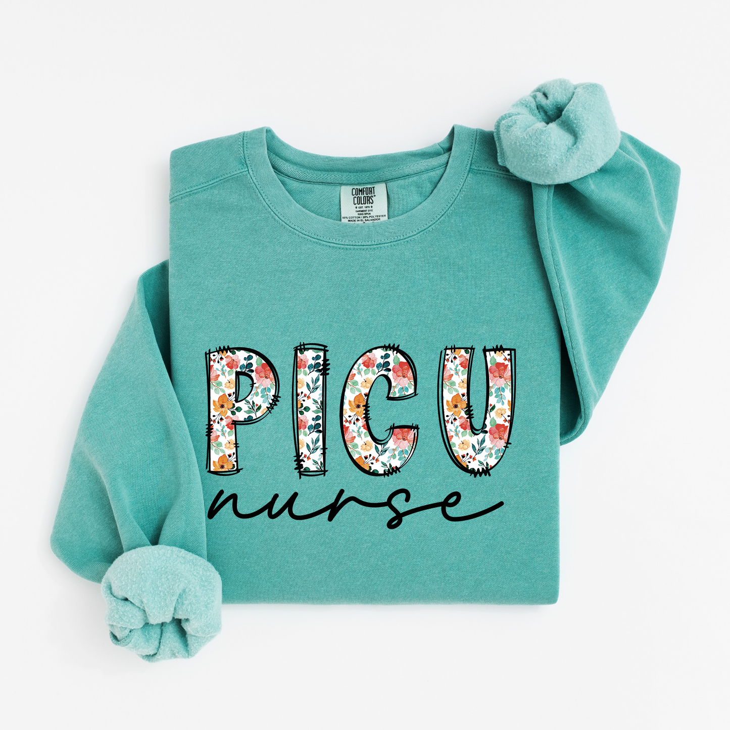 Floral PICU Nurse Sweatshirt – Soft & Stylish Crewneck for Pediatric ICU Nurses