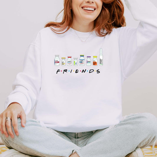 Friends Medicated Sweatshirt – Hospital Vial Crewneck for Nurses & Healthcare Besties