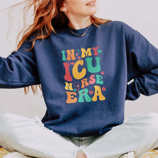 In My ICU Nurse Era Sweatshirt – Groovy Crewneck for Critical Care Nurses