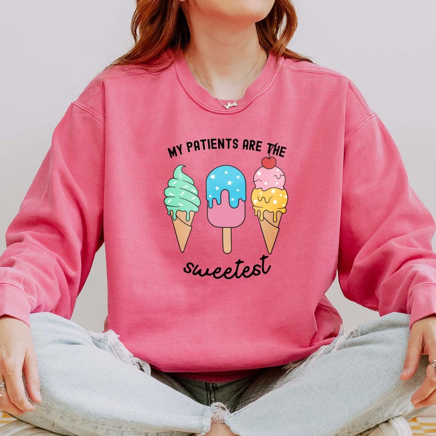 Sweetest Patients Sweatshirt – Cute Popsicle Crewneck for Pediatric Nurses