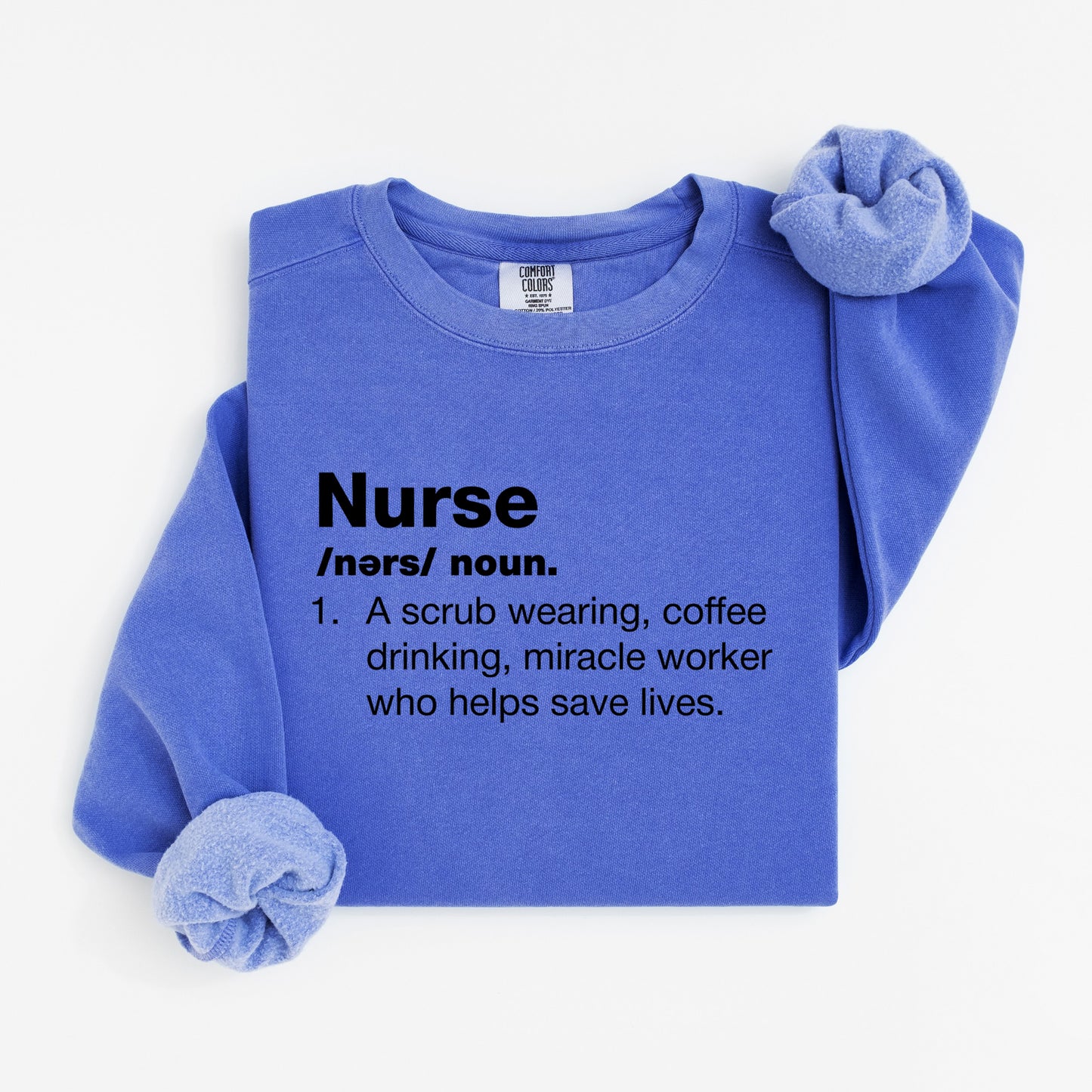 Nurse Definition Sweatshirt – Cozy Crewneck for Coffee-Driven Miracle Workers