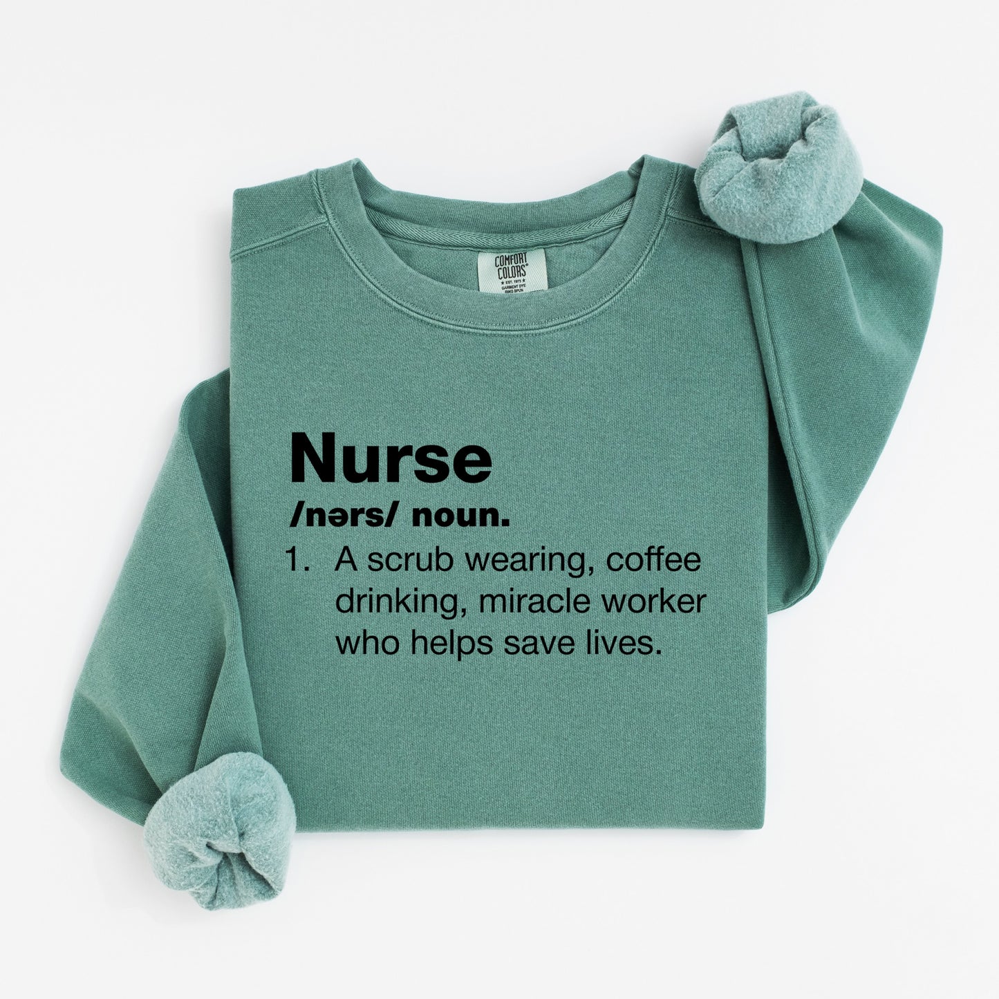 Nurse Definition Sweatshirt – Cozy Crewneck for Coffee-Driven Miracle Workers