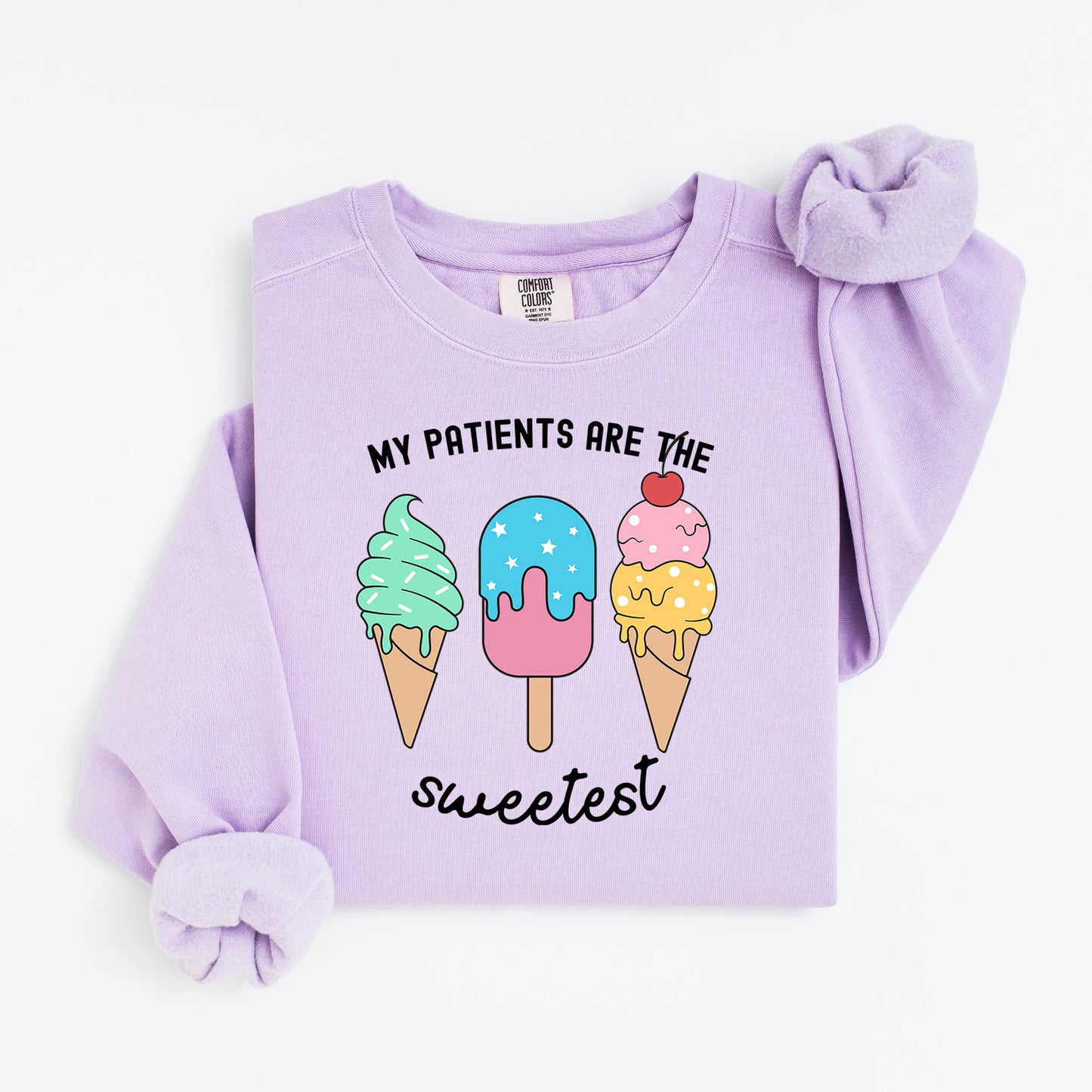 Sweetest Patients Sweatshirt – Cute Popsicle Crewneck for Pediatric Nurses