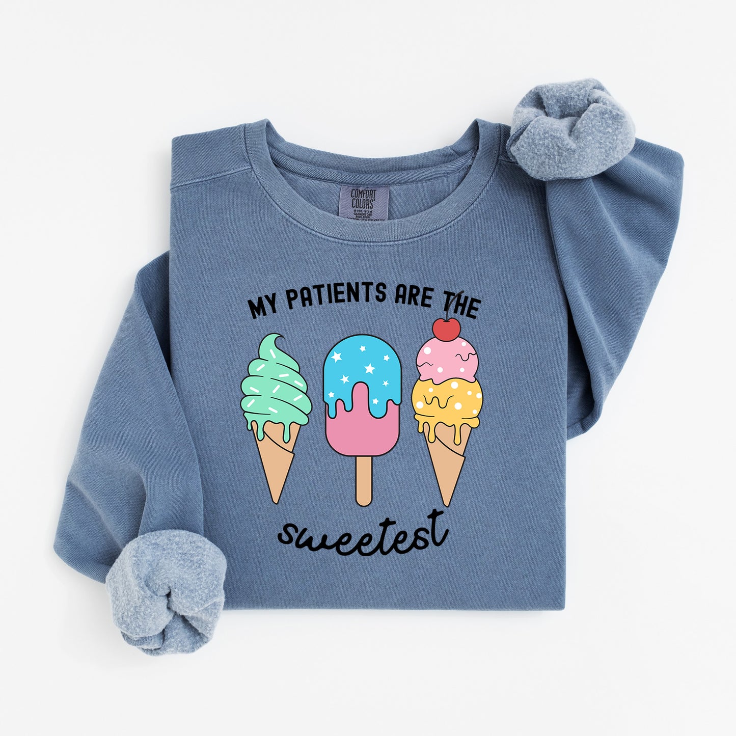 Sweetest Patients Sweatshirt – Cute Popsicle Crewneck for Pediatric Nurses