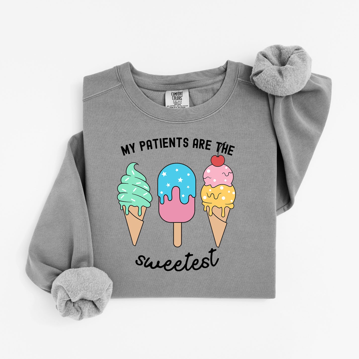 Sweetest Patients Sweatshirt – Cute Popsicle Crewneck for Pediatric Nurses