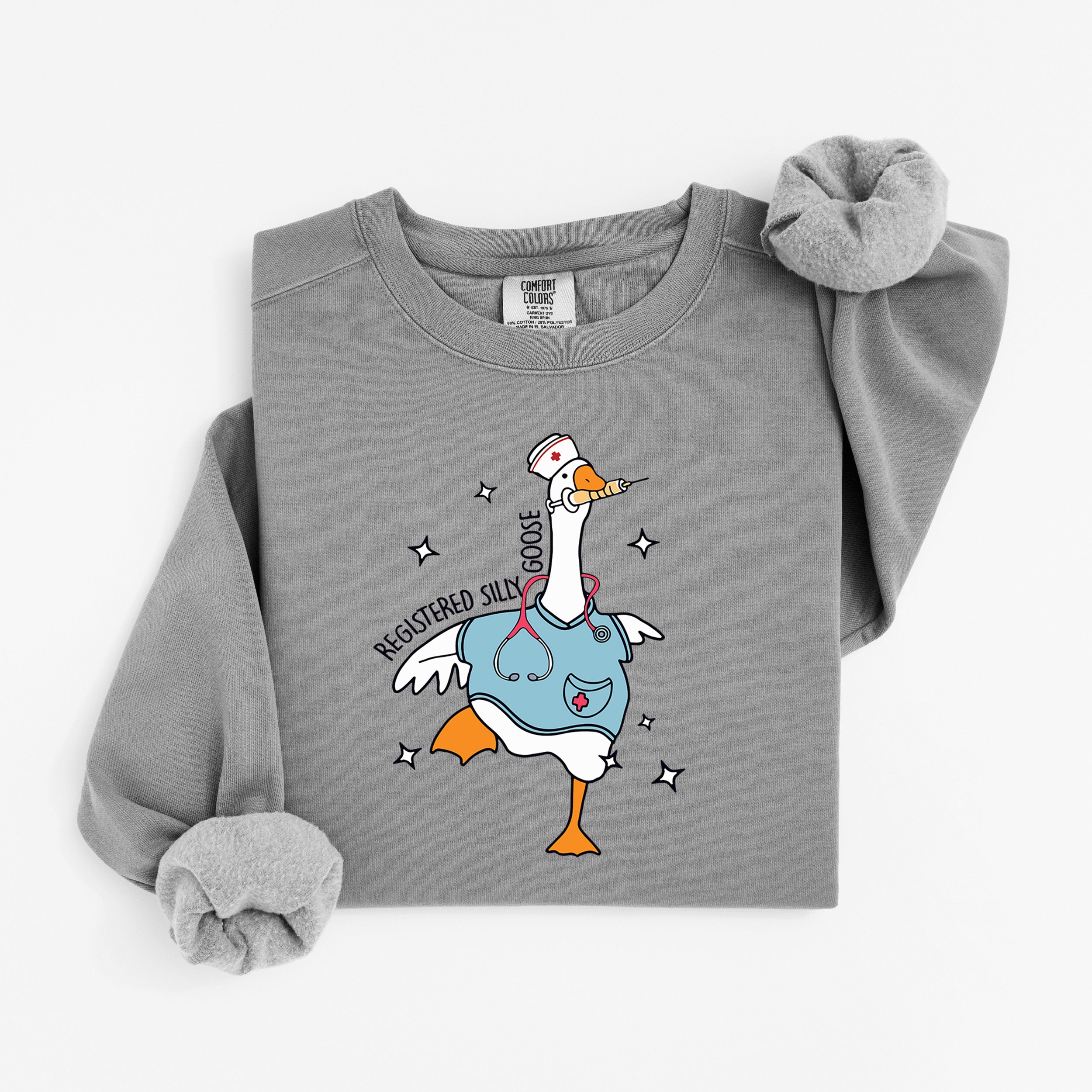 Registered Silly Goose Nurse Sweatshirt