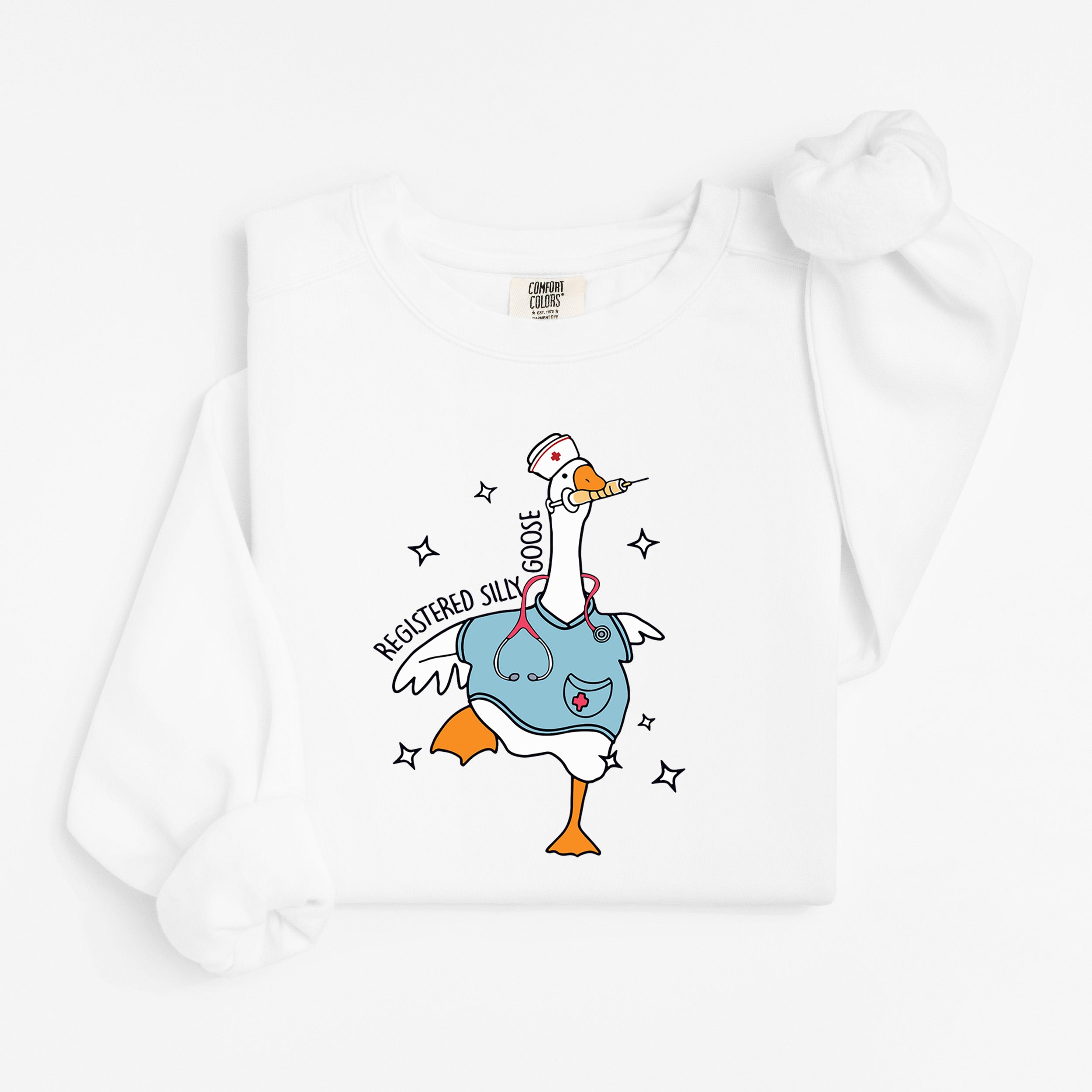 Registered Silly Goose Nurse Sweatshirt