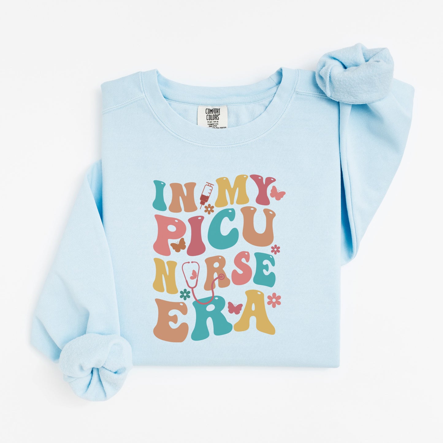 In My PICU Nurse Era Sweatshirt – Groovy Crewneck for Pediatric ICU Nurses