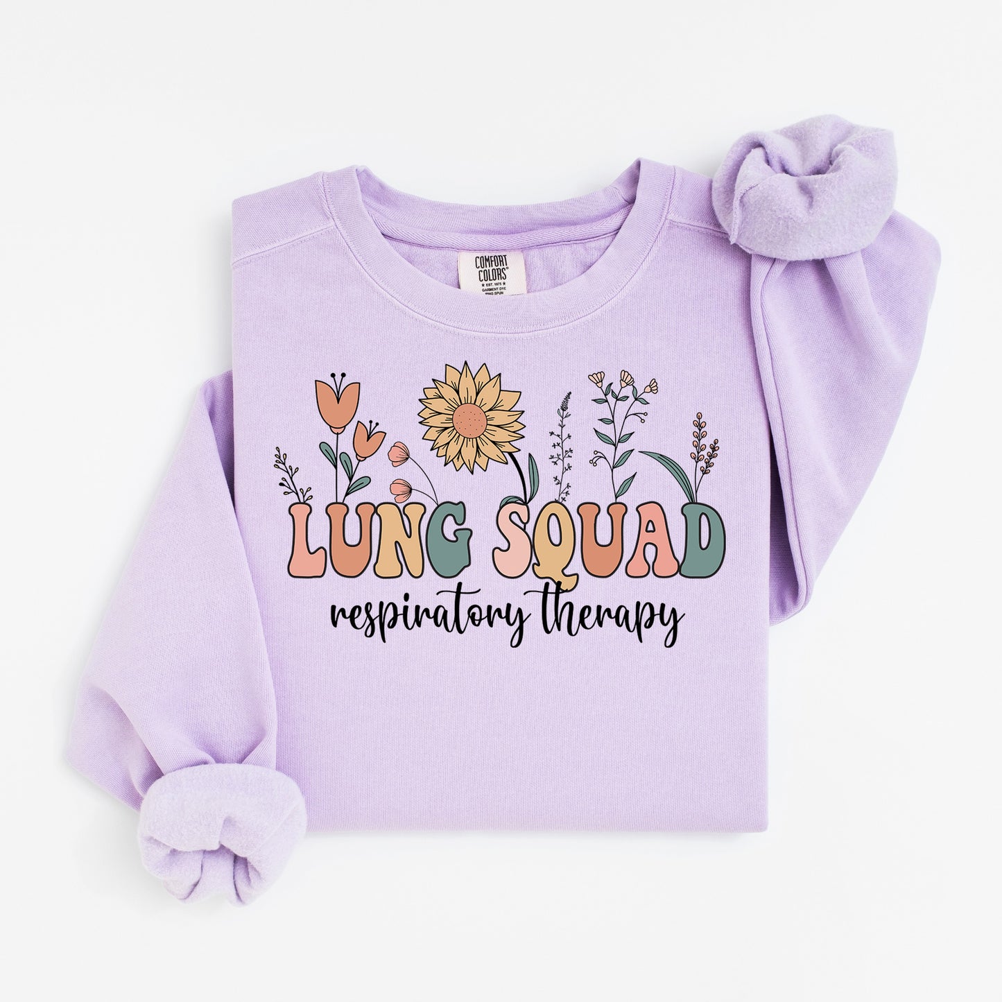 Lung Squad Sweatshirt – Groovy Floral Crewneck for Respiratory Nurses & RTs