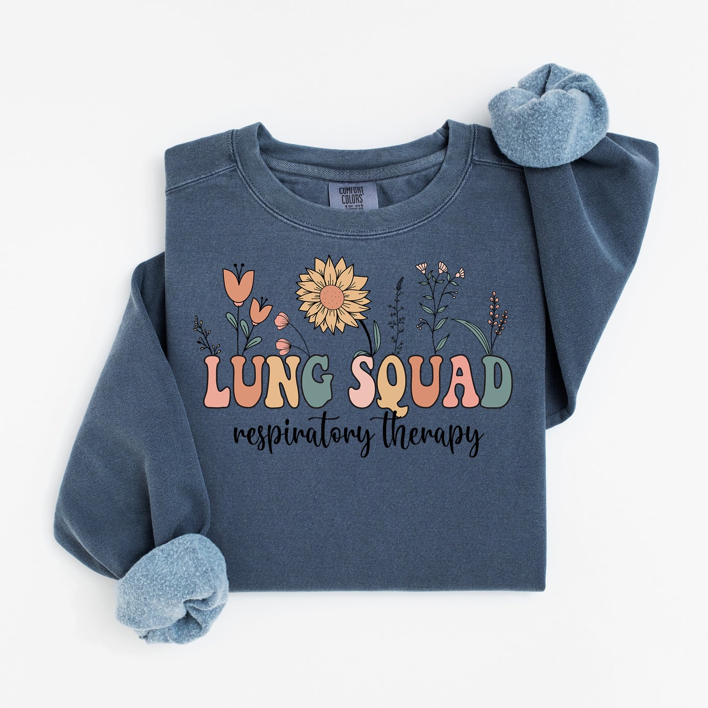 Lung Squad Sweatshirt – Groovy Floral Crewneck for Respiratory Nurses & RTs
