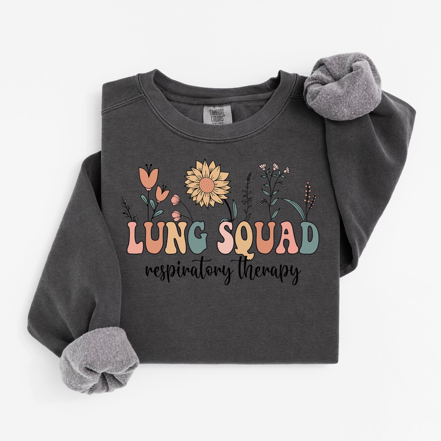 Lung Squad Sweatshirt – Groovy Floral Crewneck for Respiratory Nurses & RTs
