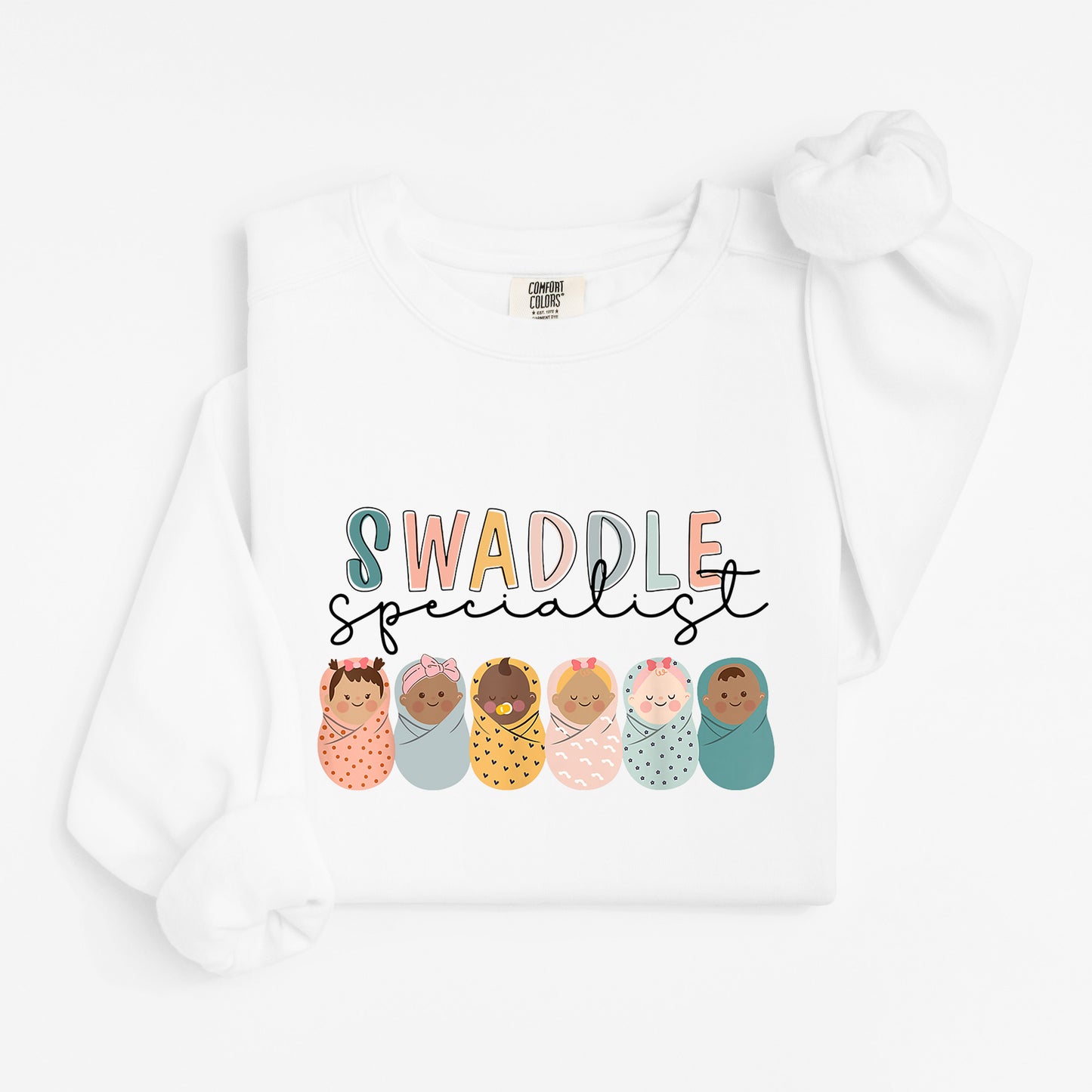 Swaddle Specialist Sweatshirt – Crewneck for Baby-Loving Nurses