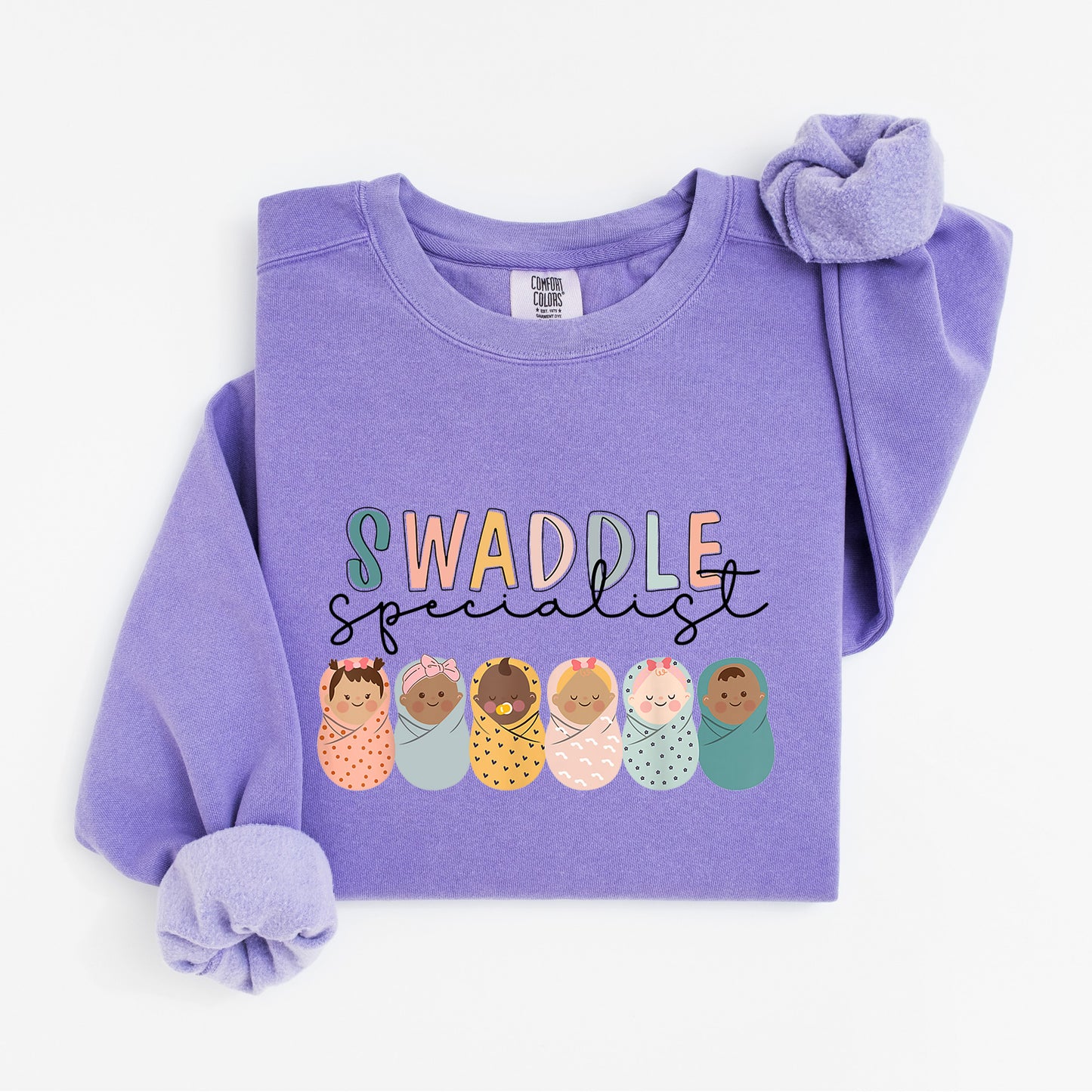Swaddle Specialist Sweatshirt – Crewneck for Baby-Loving Nurses
