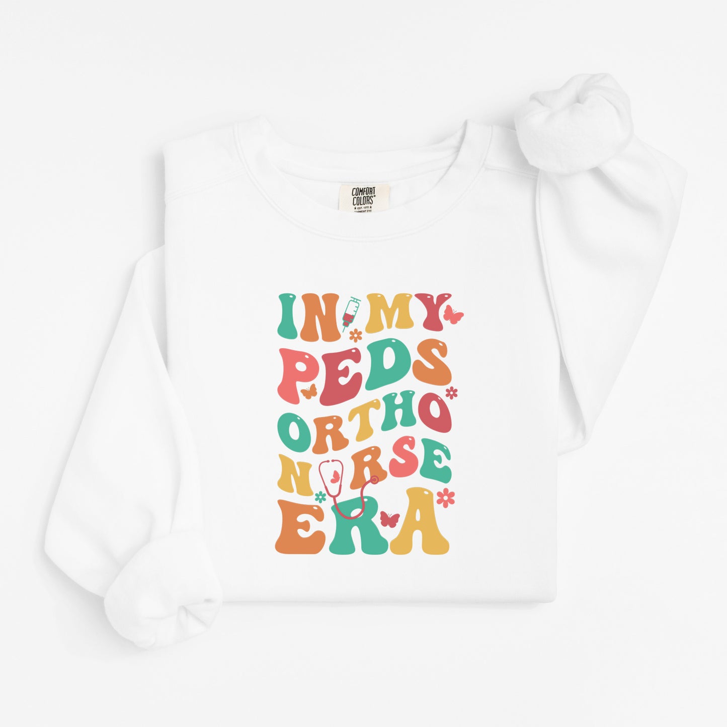 In My PEDS Ortho Nurse Era Sweatshirt – Groovy Crewneck for Pediatric Orthopedic Nurses