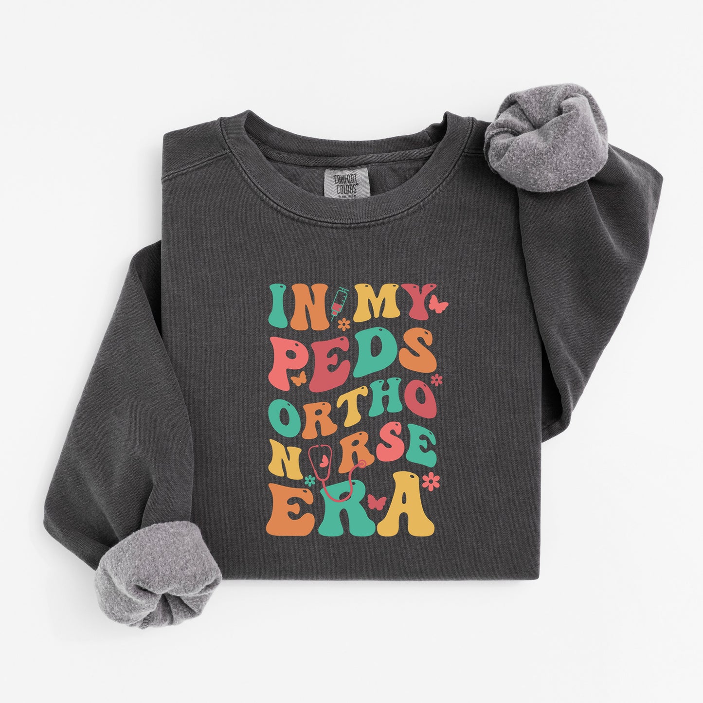 In My PEDS Ortho Nurse Era Sweatshirt – Groovy Crewneck for Pediatric Orthopedic Nurses