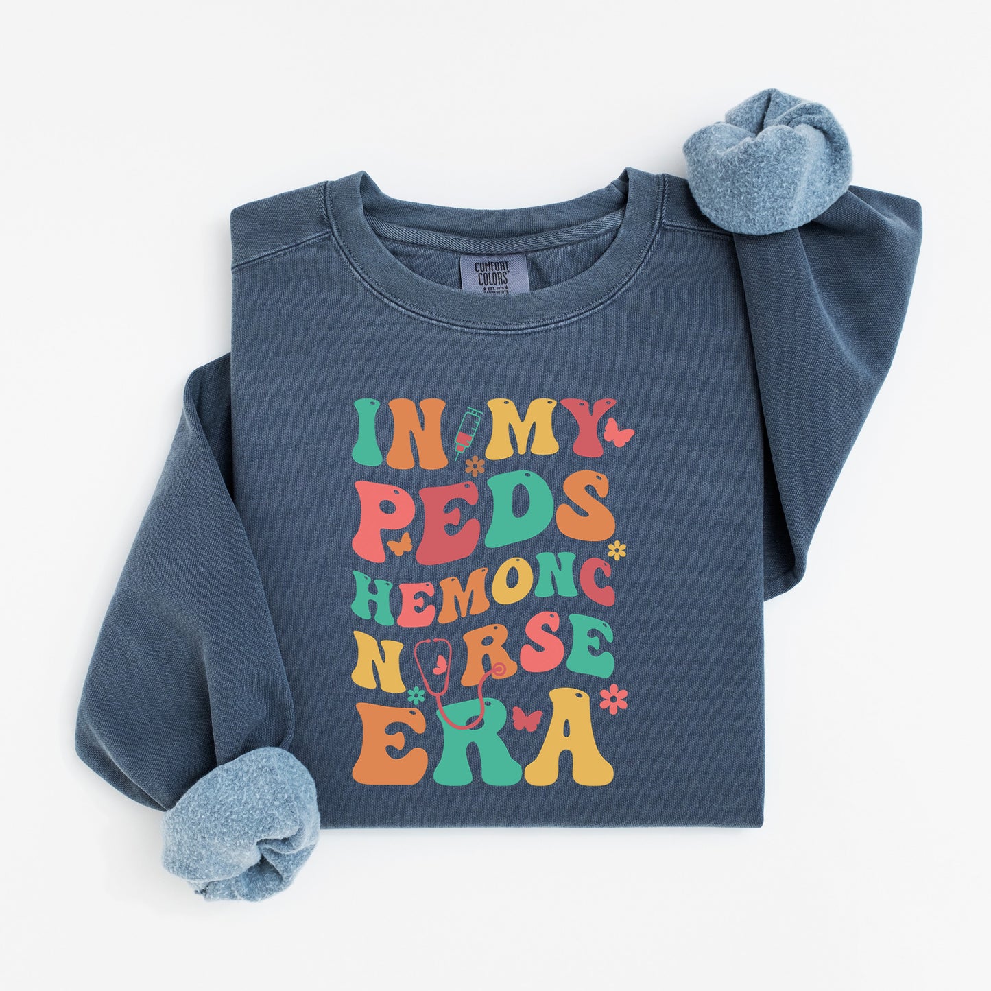 In My PEDS Hemonc Nurse Era Sweatshirt – Colorful Groovy Crewneck for Pediatric Oncology Nurses