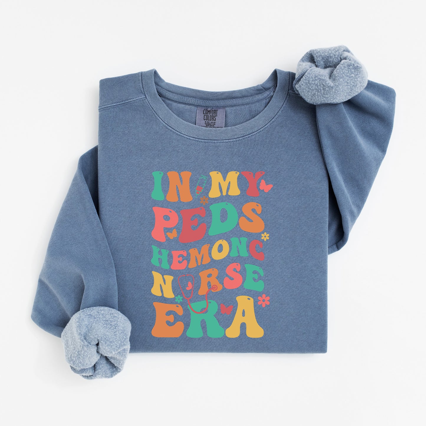 In My PEDS Hemonc Nurse Era Sweatshirt – Colorful Groovy Crewneck for Pediatric Oncology Nurses