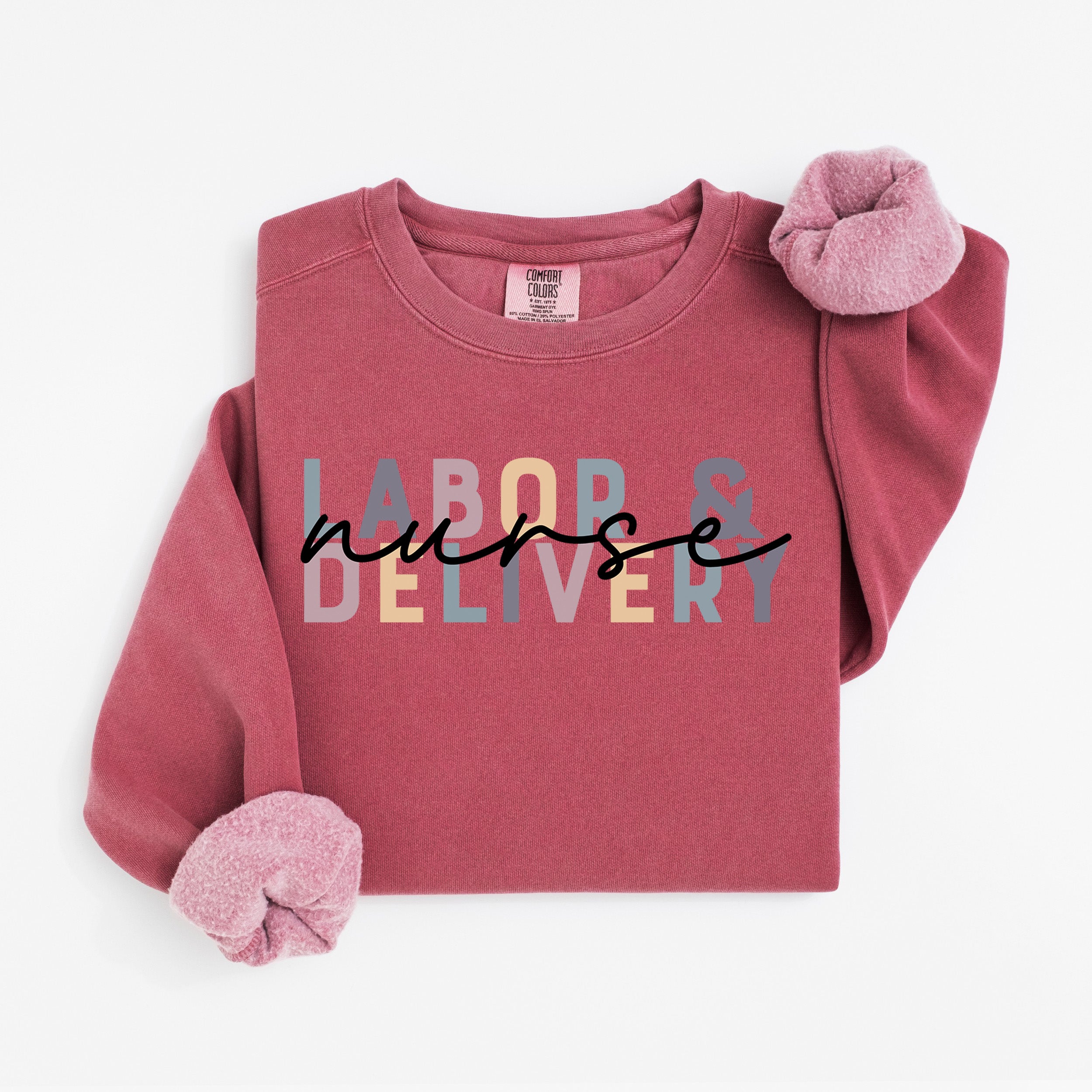 Labor & Delivery Nurse Sweatshirt