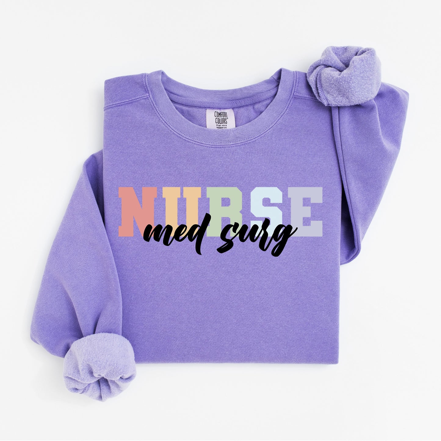 Med Surg Sweatshirt – Cozy Gift for Medical Surgical Nurses