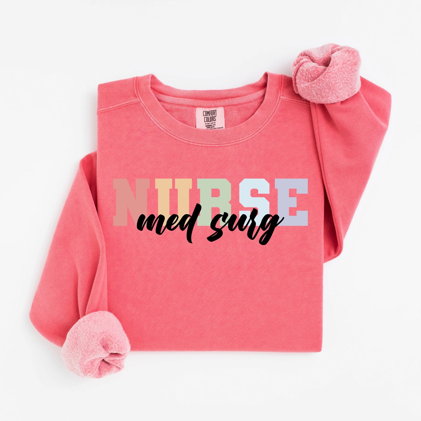 Med Surg Sweatshirt – Cozy Gift for Medical Surgical Nurses