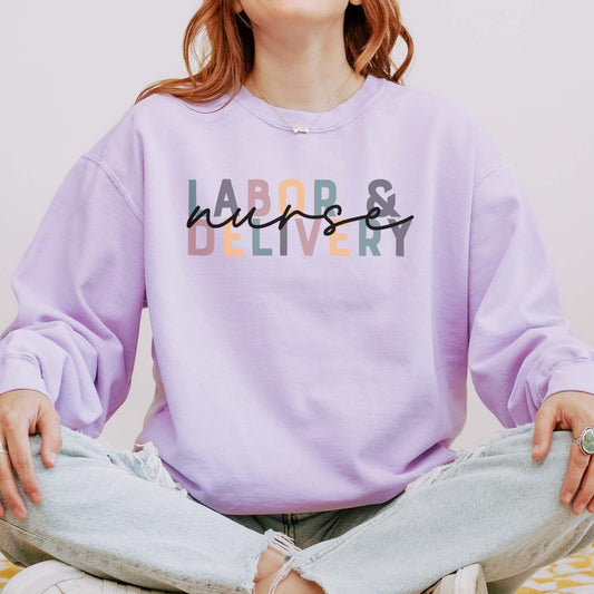 Labor & Delivery Nurse Sweatshirt – Cozy Crewneck for L&D Nurses