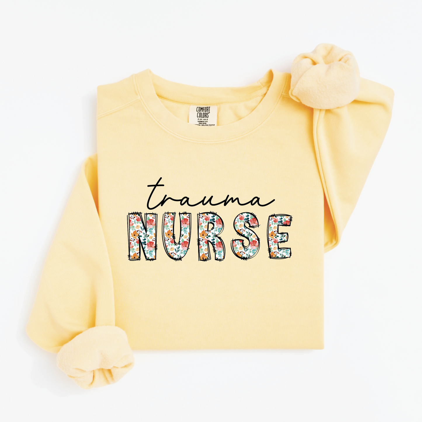 Trauma Nurse Sweatshirt – Floral & Script Crewneck for Emergency Nurses