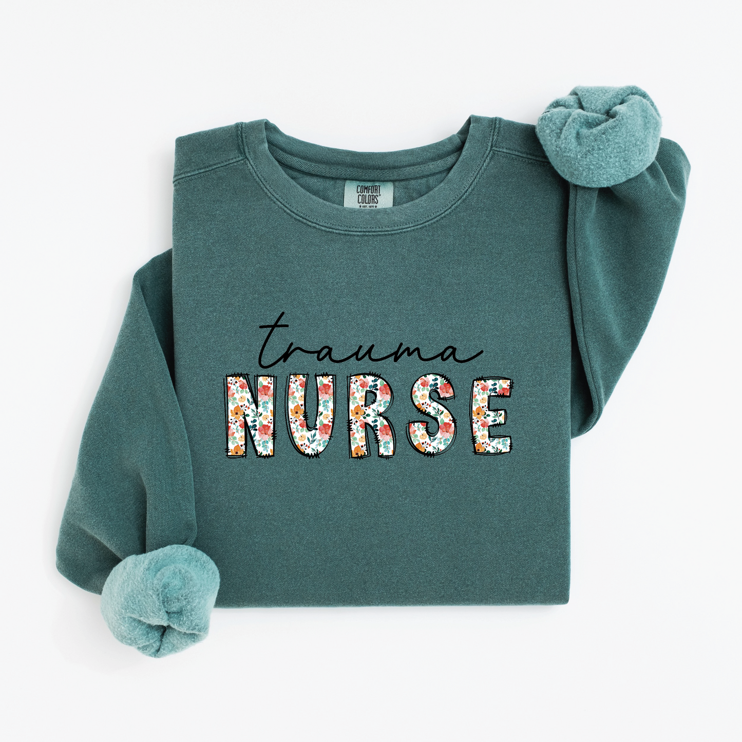 Trauma Nurse Sweatshirt – Floral & Script Crewneck for Emergency Nurses