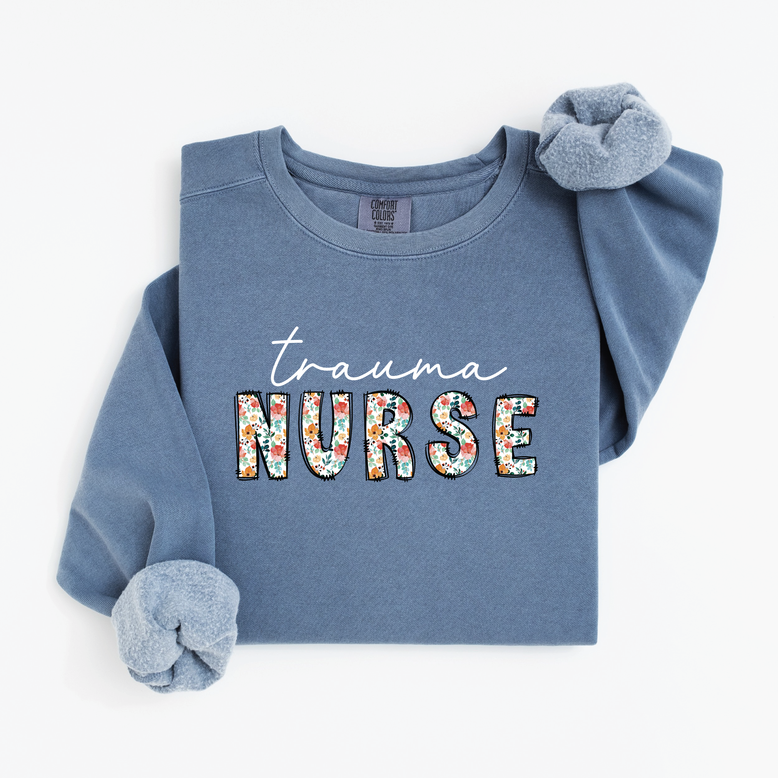Floral Trauma Nurse Sweatshirt (White Script)