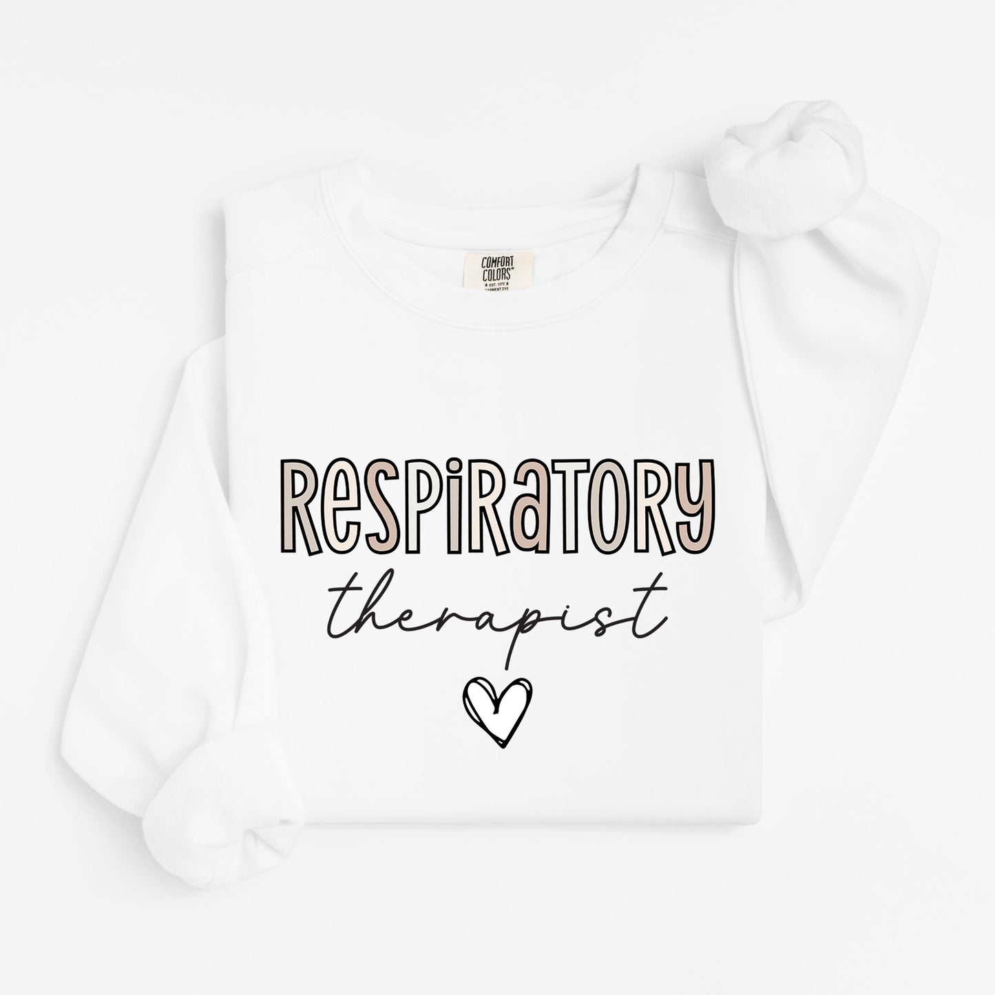 Respiratory Therapist Sweatshirt – Bold & Heartfelt Crewneck for RTs
