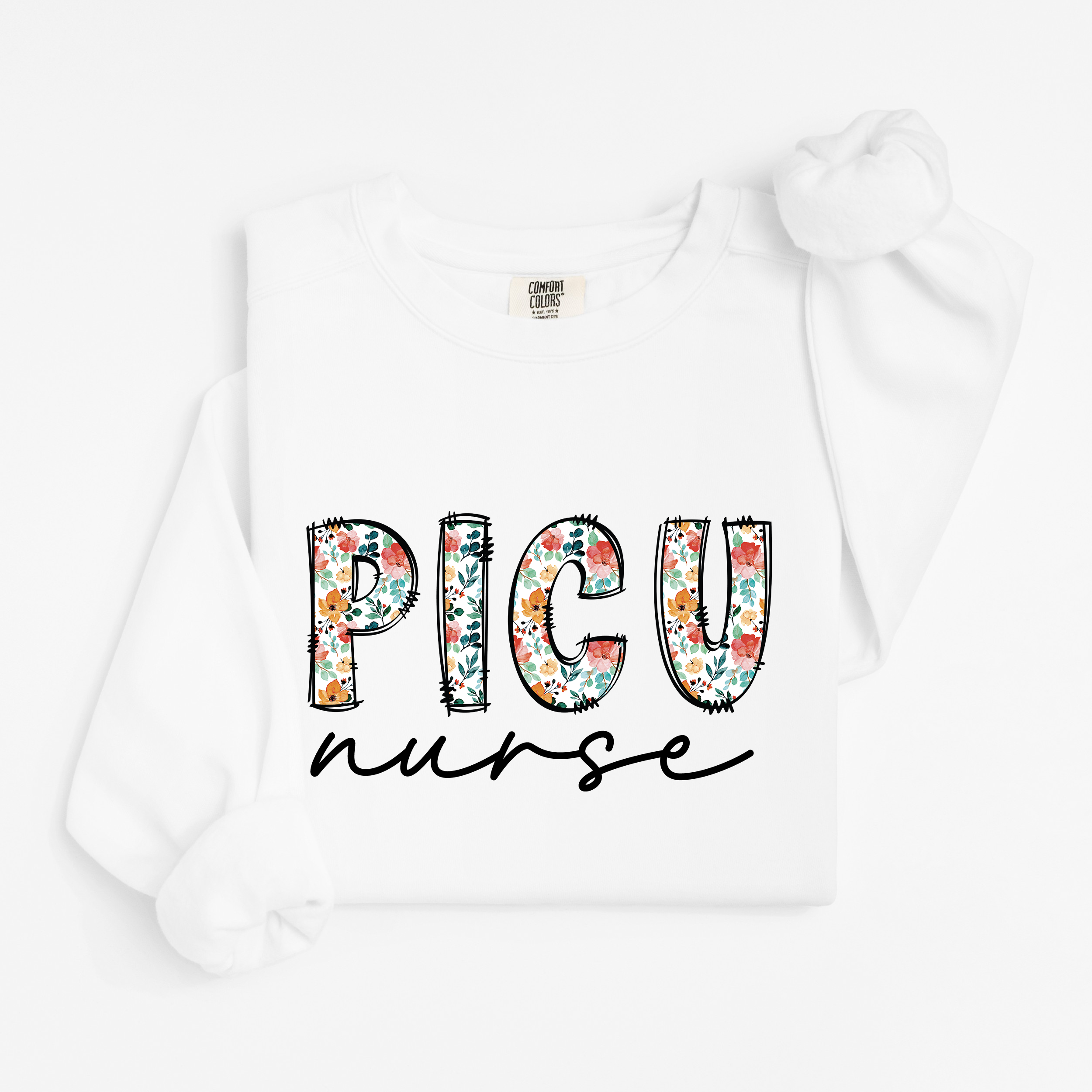 Floral PICU Nurse Sweatshirt