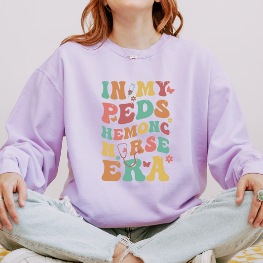 In My PEDS Hemonc Nurse Era Sweatshirt – Colorful Groovy Crewneck for Pediatric Oncology Nurses