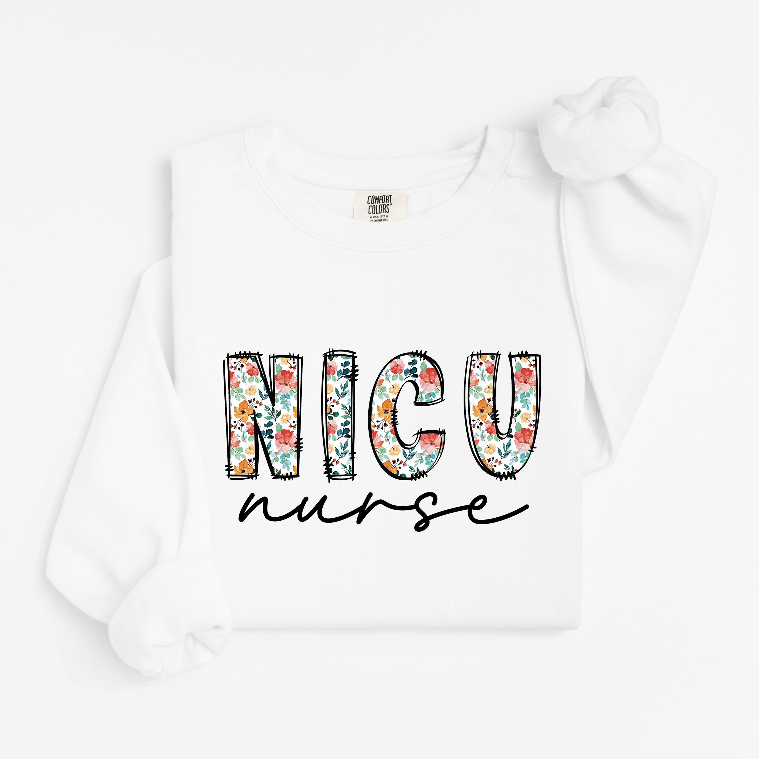 NICU Nurse Floral Sweatshirt