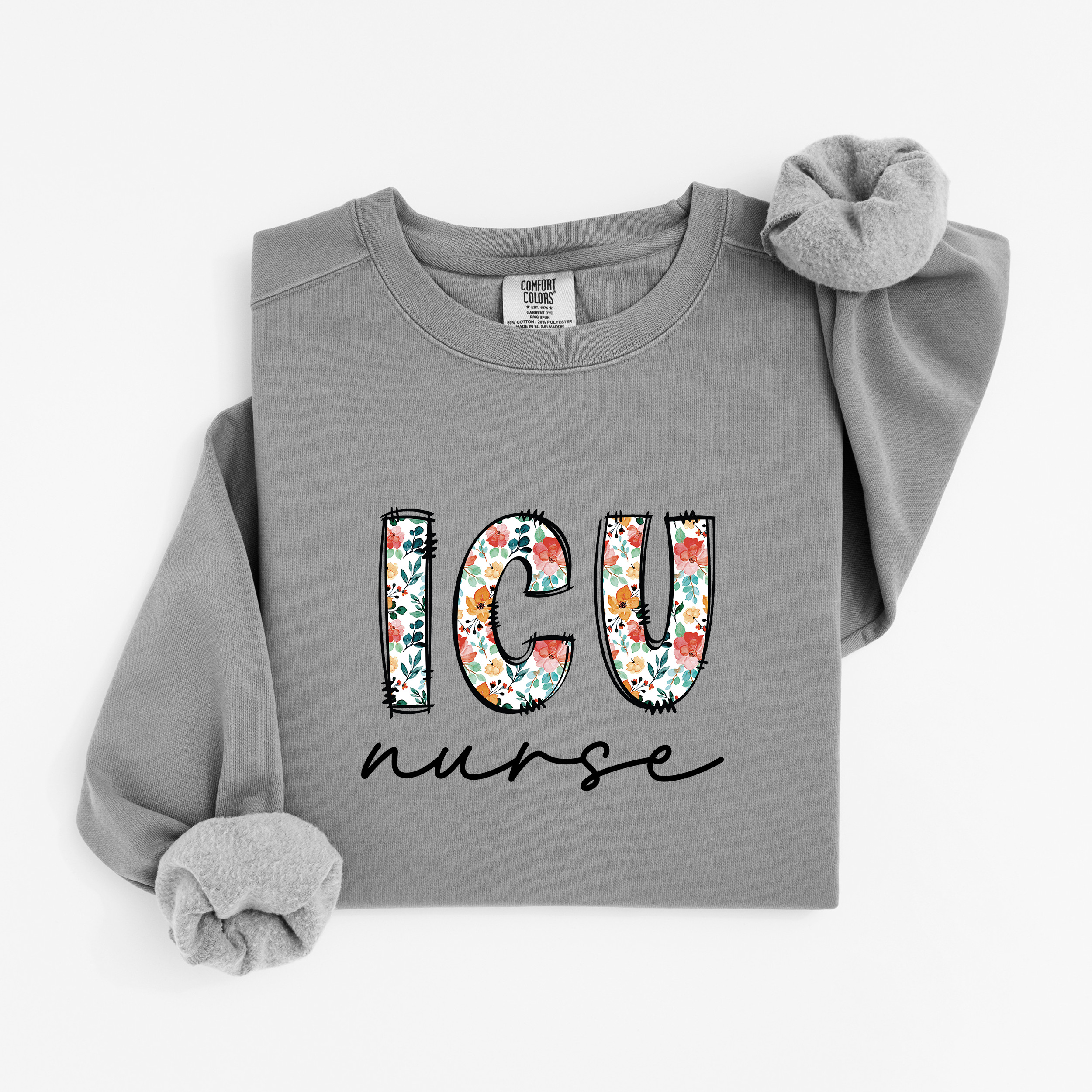 ICU Nurse Floral Sweatshirt