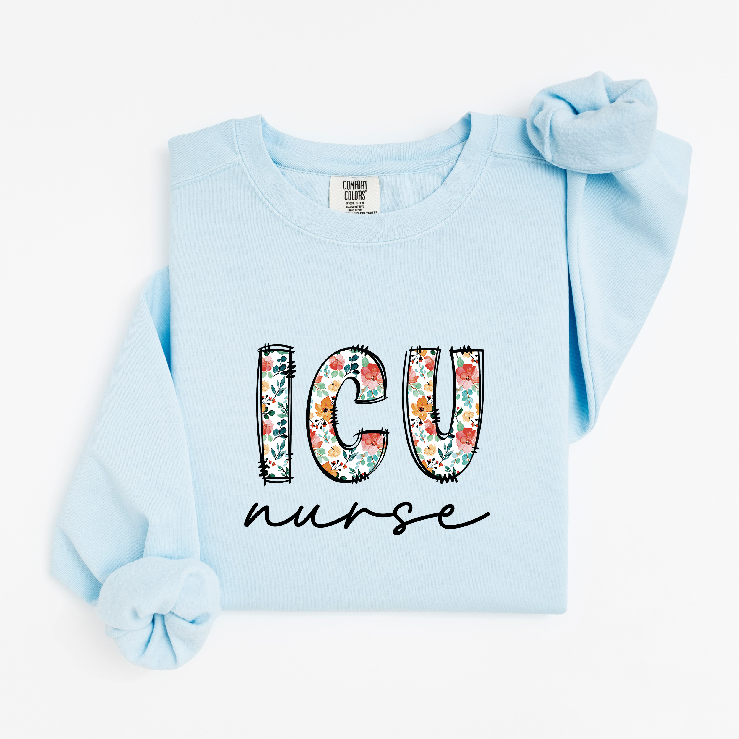 ICU Nurse Floral Sweatshirt