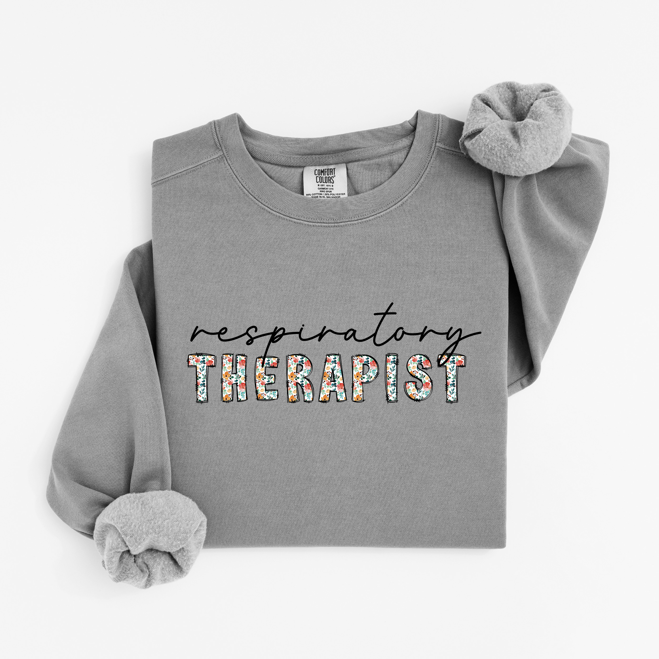 Floral Respiratory Therapist Sweatshirt (Black Script)